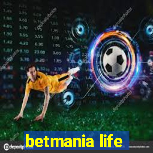 betmania life